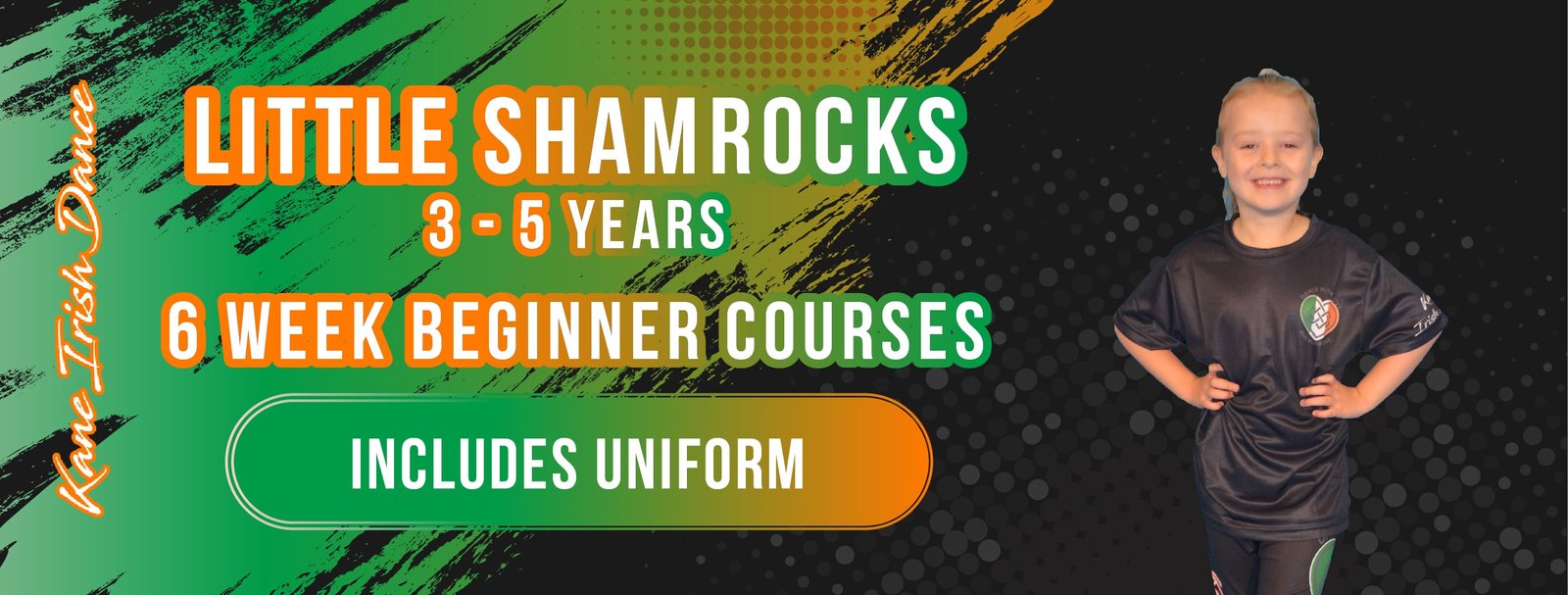 little shamrock 6 week beginner courses for irish dance in Huddersfield 